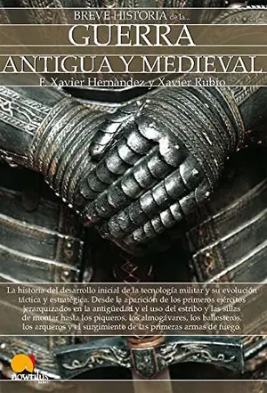 Portada del libro Breve historia de la guerra antigua y medieval