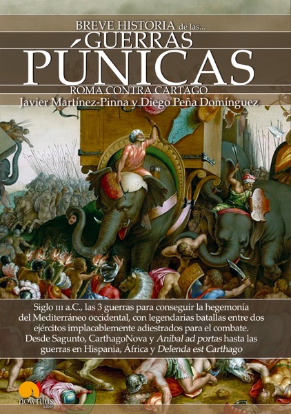 Portada del libro Breve Historia De Las Guerras Púnicas. Roma contra Cartago.